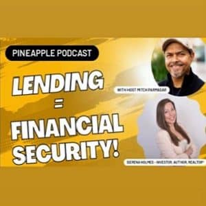 PASSIVE INCOME OPPORTUNITIES DISCUSSED ON THE PINEAPPLE PODCAST
