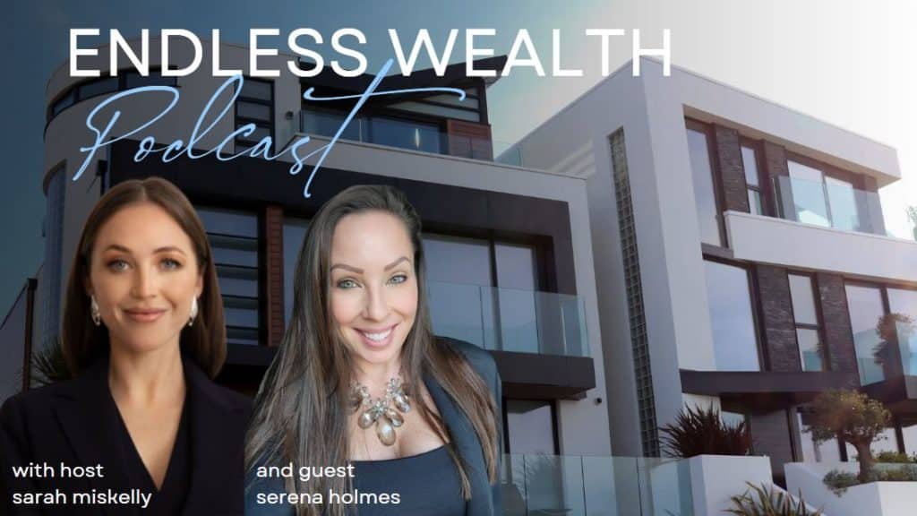 endless wealth podcast