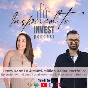 Inspired To Invest Real Estate Investing Podcast Ep 1 |