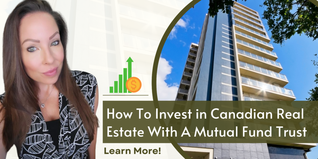 Investing in Canadian Real Estate with an MFT