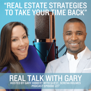 Real Talk With Gary | Real Estate Podcast