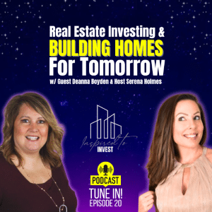 Inspired To Invest Real Estate Podcast Ep20 |