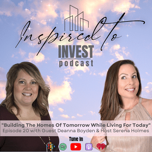 Inspired To Invest Real Estate Podcast Ep20 |