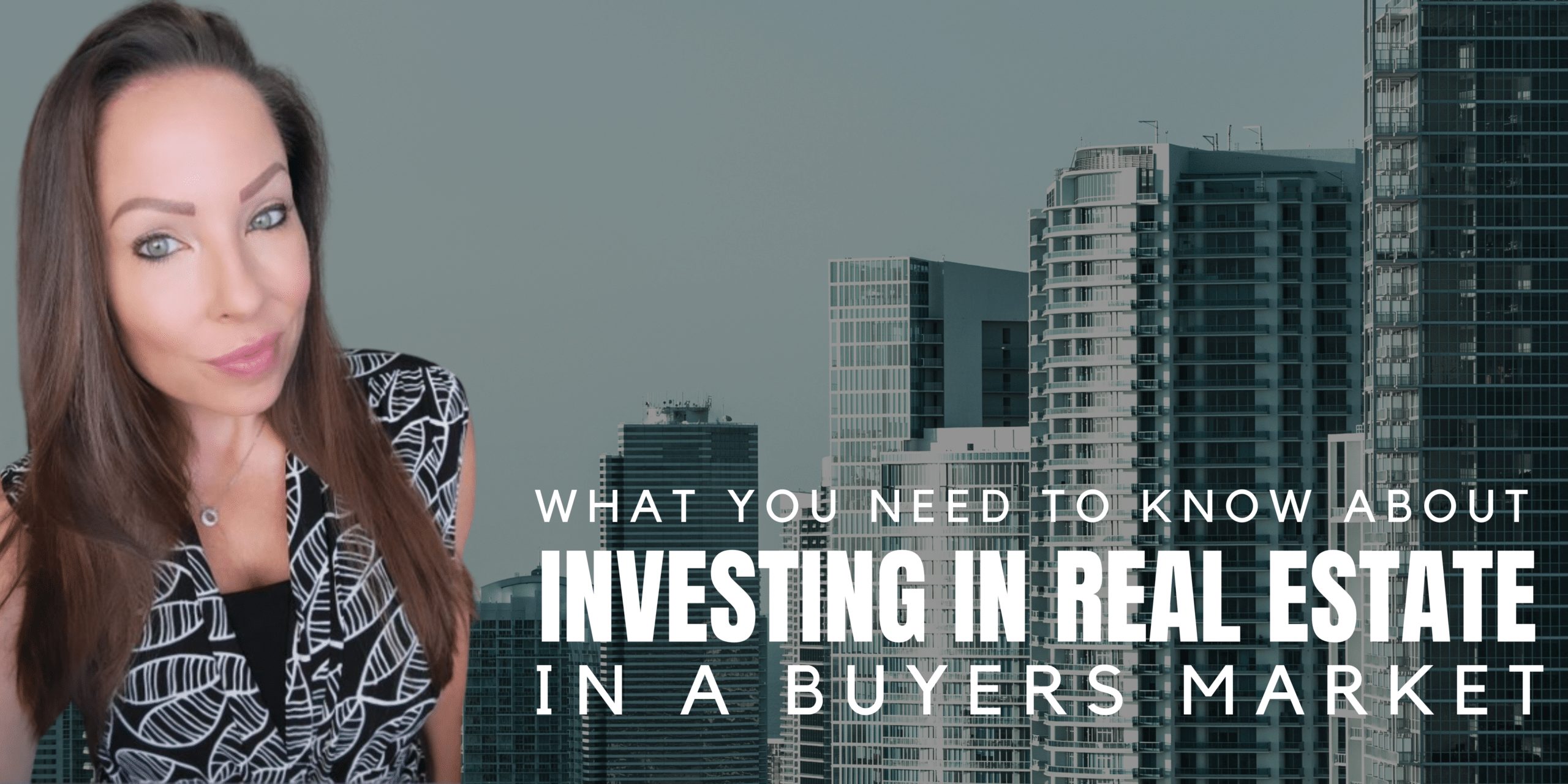 real estate investing in a buyer's market