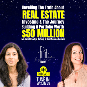 Unveiling The Truth About Real Estate Investing & The Journey Behind Building a $50M Portfolio |