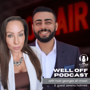Private Lending In Real Estate & How To Protect Your Investment | Well Off Podcast