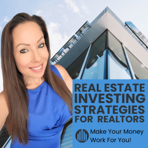 Real Estate Investing Strategies For Realtors