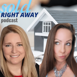 Sold Right Away Podcast With Maude Leger