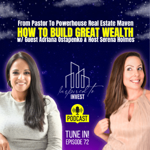 How To Build Wealth! From Pastor To Powerhouse Real Estate Maven |