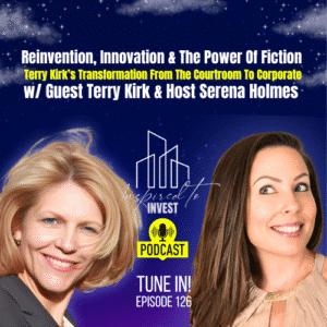 Reinvention, Innovation & Fiction | "Inspired To Invest" Ep126 with Terry Kirk